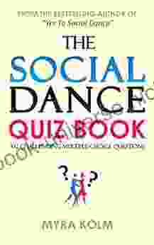 THE SOCIAL DANCE QUIZ BOOK: 102 Challenging Multiple Choice Questions (Social Dance Discovery)
