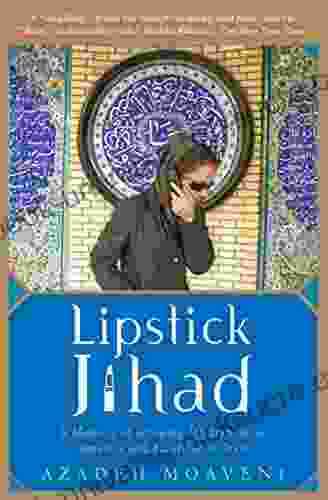 Lipstick Jihad: A Memoir Of Growing Up Iranian In America And American In Iran