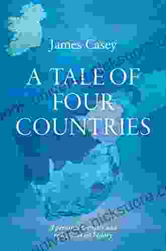 A Tale Of Four Countries: A Personal Memoir And Reflections On History