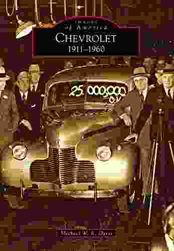 Chevrolet: 1911 1960 (Images Of America)