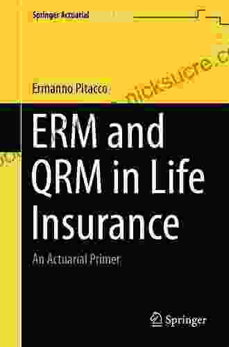 ERM And QRM In Life Insurance: An Actuarial Primer (Springer Actuarial)