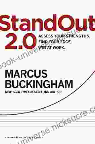 StandOut 2 0: Assess Your Strengths Find Your Edge Win At Work