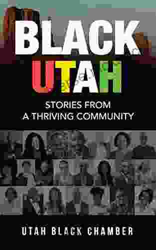 Black Utah: Stories From A Thriving Community