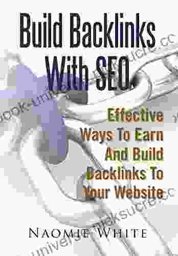 Build Backlinks With SEO: Effective Ways To Earn And Build Backlinks To Your Website