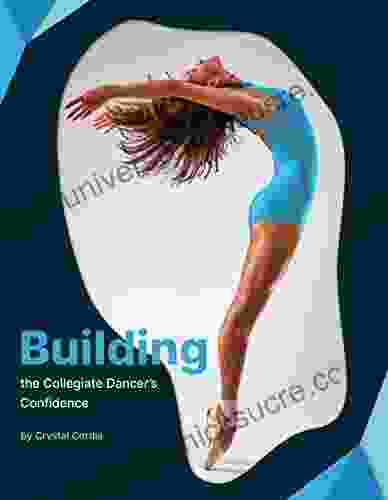 Building The Collegiate Dancer S Confidence