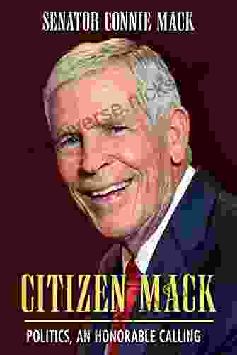 Citizen Mack: Politics An Honorable Calling