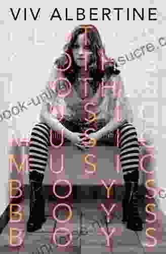 Clothes Clothes Clothes Music Music Music Boys Boys Boys : A Memoir