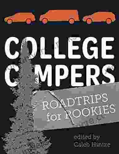 College Campers: Roadtrips For Rookies