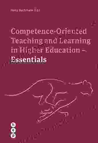 Competence Oriented Teaching And Learning In Higher Education Essentials (E Book)