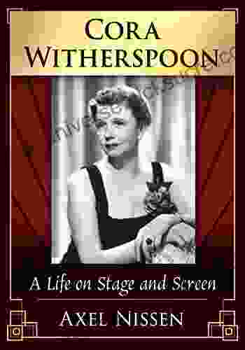 Cora Witherspoon: A Life On Stage And Screen