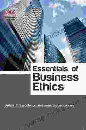 Essentials Of Business Ethics: Creating An Organization Of High Integrity And Superior Performance (Essentials 47)