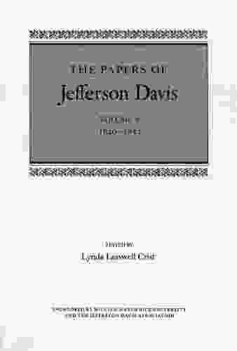 The Papers Of Jefferson Davis: 1849 1852