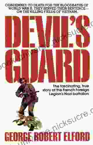 Devil S Guard George Robert Elford