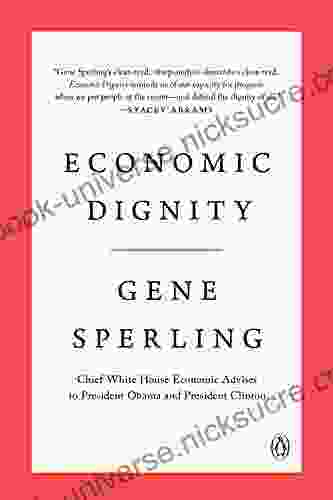 Economic Dignity Gene B Sperling