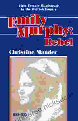 Emily Murphy: Rebel Christine Mander