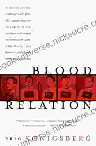 Blood Relation Eric Konigsberg