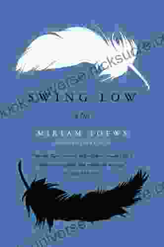 Swing Low: A Life Miriam Toews
