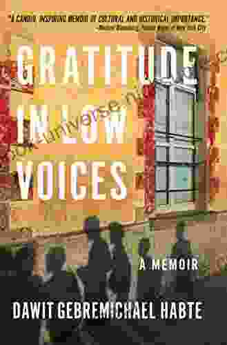 Gratitude In Low Voices: A Memoir