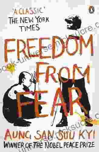 Freedom From Fear: And Other Writings