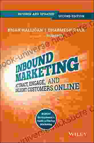 Inbound Marketing Revised And Updated: Attract Engage And Delight Customers Online
