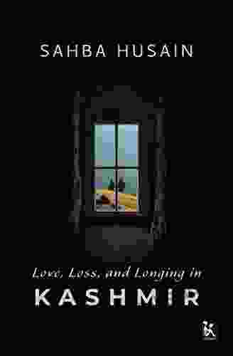 Love Loss And Longing In Kashmir