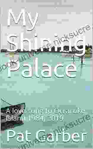 My Shining Palace : A Love Song To Ocracoke Island 1984 2024