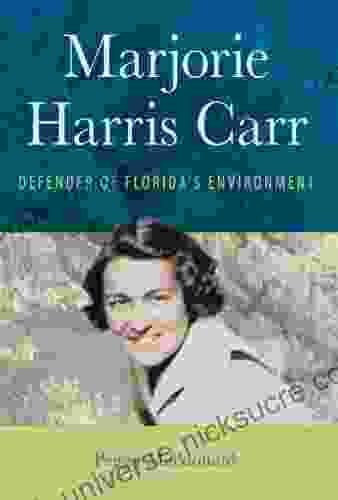 Marjorie Harris Carr: Defender Of Florida S Environment