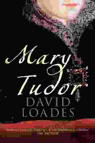 Mary Tudor Nathan Tidridge