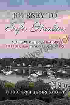 Journey To Safe Harbor: Memoir Of Three Generations Self Love Forgiveness Reconnection