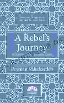 A Rebel S Journey: Mostafa Sho Aiyan And Revolutionary Theory In Iran (Radical Histories Of The Middle East)