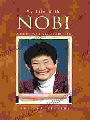 My Life With Nobi: A Guide For A Successful Life