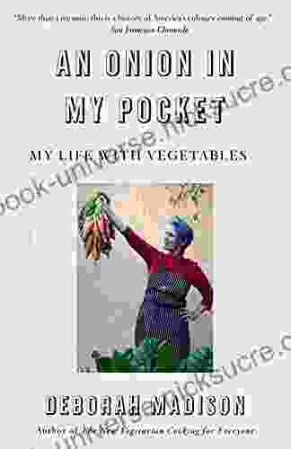 An Onion In My Pocket: My Life With Vegetables