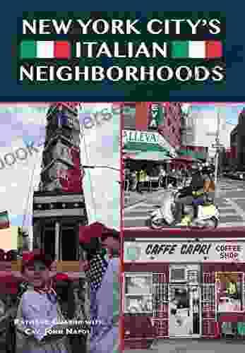 New York City S Italian Neighborhoods (Images Of Modern America)