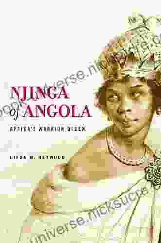 Njinga Of Angola: Africa S Warrior Queen