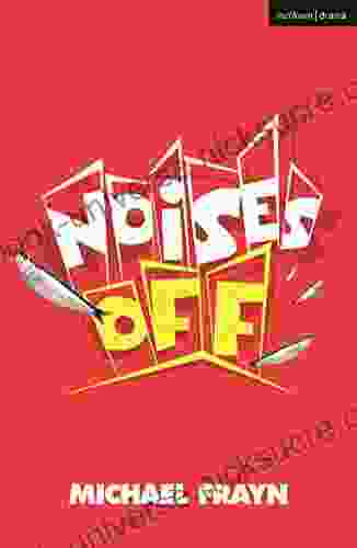 Noises Off (Modern Plays) Michael Frayn