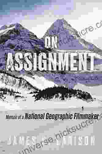 On Assignment: Memoir Of A National Geographic Filmmaker