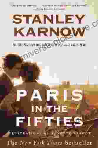 Paris In The Fifties Stanley Karnow