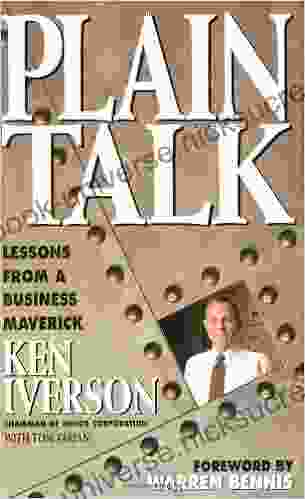 Plain Talk: Lessons From A Business Maverick