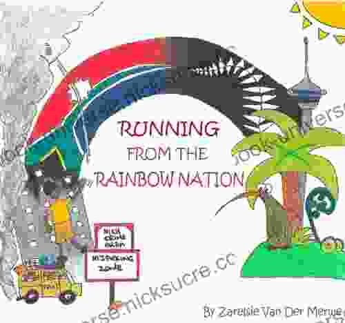 Running From The Rainbow Nation: The Momoir Of A Family S Immigration Journey To A Better Life In Another Country