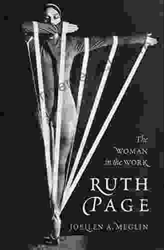 Ruth Page: The Woman In The Work