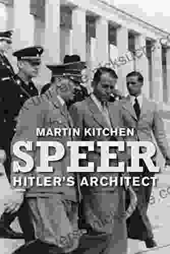 Speer: Hitler S Architect Martin Kitchen