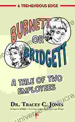Burnett Or Bridgett: A Tale Of Two Employees (A Tremendous EDGE)