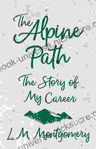 The Alpine Path The Story Of My Career