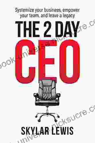The 2 Day CEO Skylar Lewis