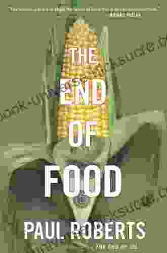 The End Of Food Paul Roberts