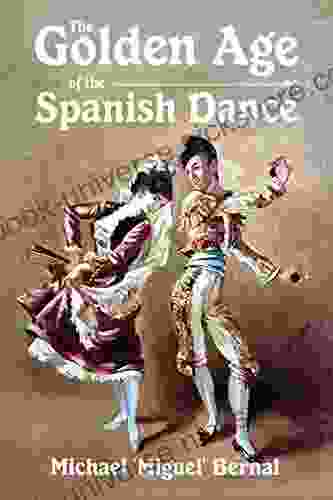 The Golden Age Of The Spanish Dance
