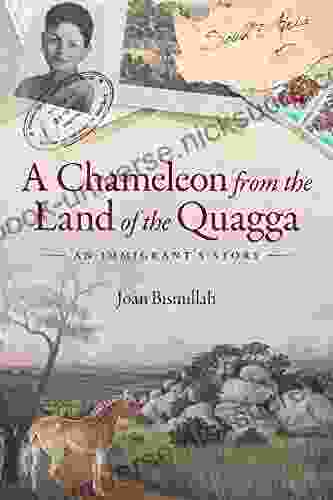 A Chameleon From The Land Of The Quagga: An Immigrant S Story