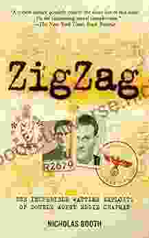 Zigzag: The Incredible Wartime Exploits Of Double Agent Eddie Chapman