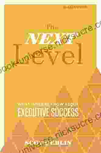 The Next Level 3rd Edition: What Insiders Know About Executive Success