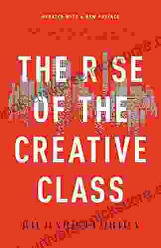 The Rise Of The Creative Class